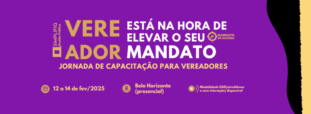 MANDATO DE SUCESSO: JORNADA DE CAPACITAÇÃO PARA VEREADORES
